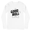 Good Bull Long Sleeve